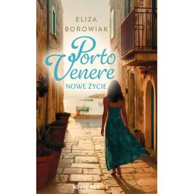 Porto Venere - nowe �ycie - Eliza  Borowiak