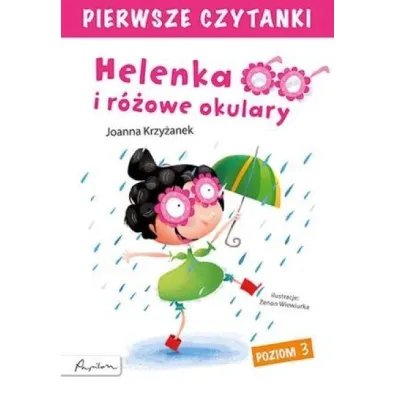 Pierwsze czytanki. Helenka i r�owe okulary (poziom 3) - Joanna Krzy�anek