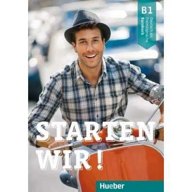 Starten wir! B1 KB HUEBER - Rolf Bruseke, Joachim  Scheuerer, Sinem Scheuerer