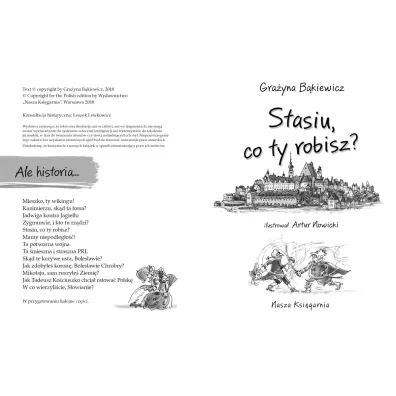 Ale historia... Stasiu, co ty robisz?