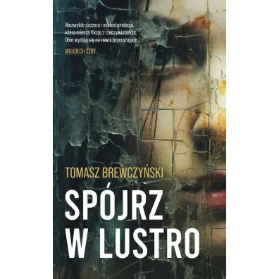 Sp�jrz w lustro - Tomasz Brewczy�ski