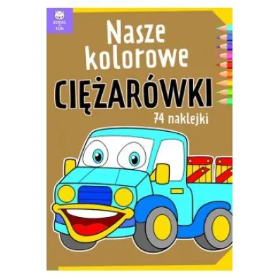 Nasze kolorowe Ci�ar�wki z naklejkami