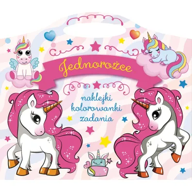Jednoro�ce. Naklejki, kolorowanki, zadania