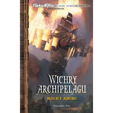 Wichry archipelagu - Bradley Beaulieu