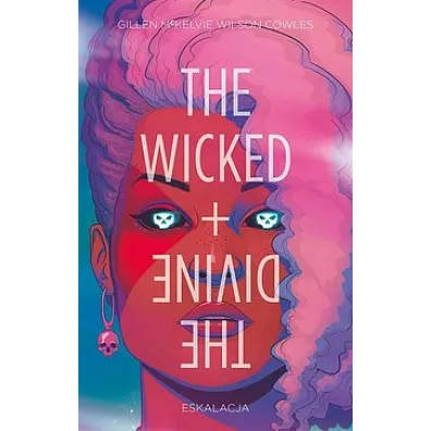 Eskalacja. The Wicked + The Divine. Tom 4 - Jamie McKelvie, Kieron Gillen