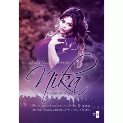 Nika. Teksa�ski klan - Gra�yna A. Adamska