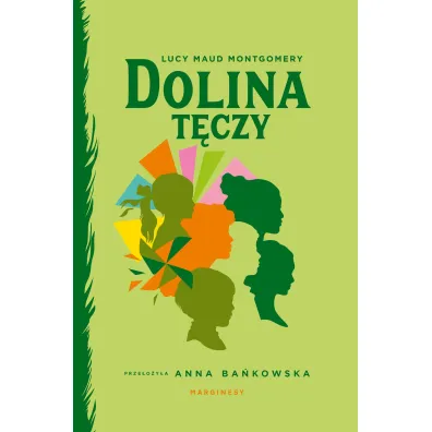 Dolina T�czy - Lucy Maud Montgomery