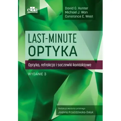 Last-minute Optyka - Constance E West, Hunter G David, Michael J Wan