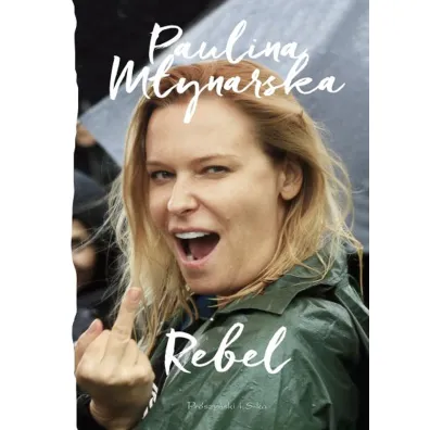 Rebel - Paulina M�ynarska