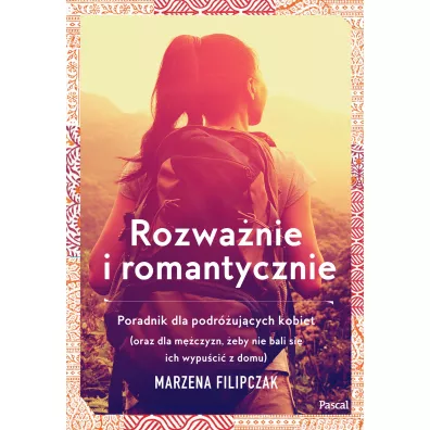 Rozwanie i romantycznie - Marzena Filipczak