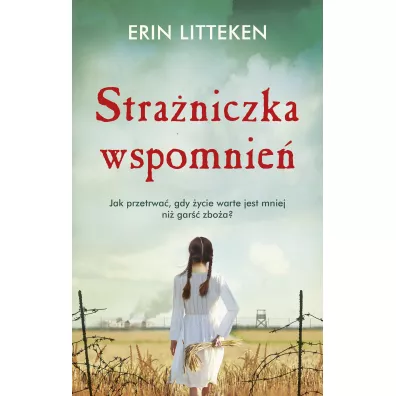 Stra�niczka wspomnie� - Erin  Litteken