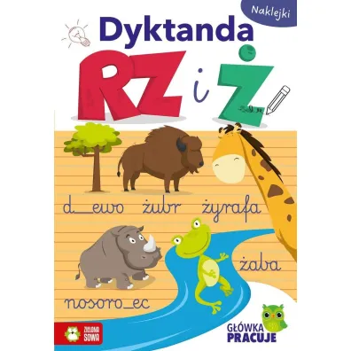 G��wka pracuje. Dyktanda RZ i �