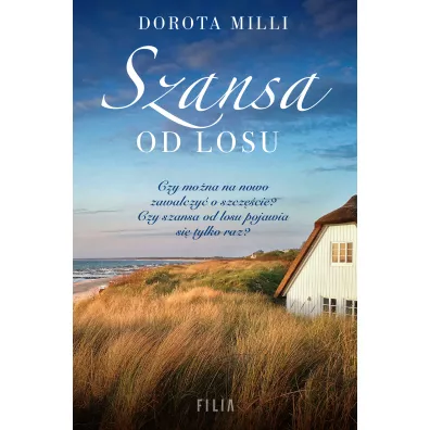 Szansa od losu - Dorota Milli