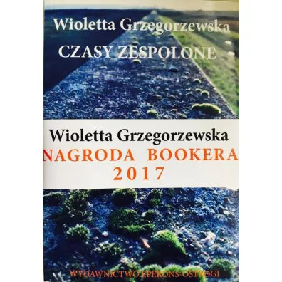 Czasy zespolone - Wioletta Grzegorzewska