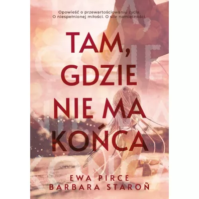 Tam, gdzie nie ma koca - Ewa Pirce, Barbara  Staro