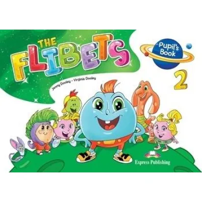 The Flibets 2. Pupil's Book - Jenny Dooley, Virginia  Dooley