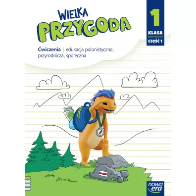 Wielka Przygoda NEON. Klasa 1. Cz�� 1. �wiczenia. Edukacja polonistyczna, przyrodnicza, spo�eczna - El�bieta Kacprzak, Gra�yna W�jcicka, Ma�gorzata Ogrodowczyk, Anna  �adzi�ska