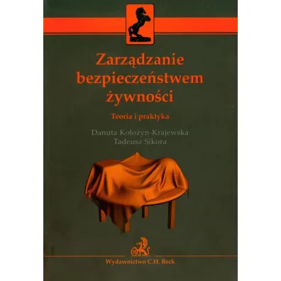 Zarz�dzanie bezpiecze�stwem �ywno�ci - Danuta Ko�ozyn-Krajewska, Tadeusz Sikora