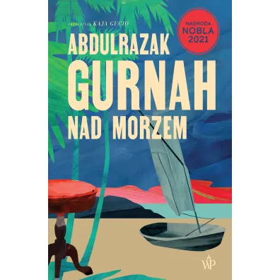 Nad morzem - Abdulrazak Gurnah