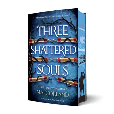 Trzy Udr�czone Dusze. Three Shattered Souls. The Broken Blades. Tom 3 (barwione brzegi)