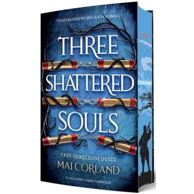Trzy Udr�czone Dusze. Three Shattered Souls. The Broken Blades. Tom 3 (barwione brzegi)