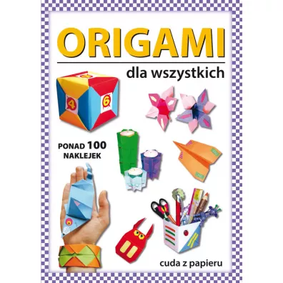 Origami dla wszystkich - Beata Guzowska