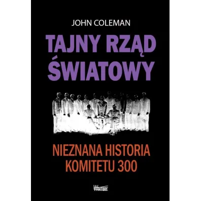Tajny rz�d �wiatowy - John Coleman