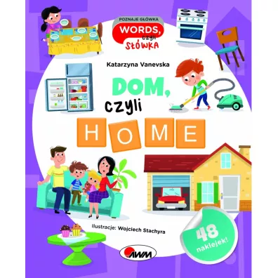 Dom czyli home. Poznaje g��wka words, czyli s��wka - Katarzyna  Vanevska