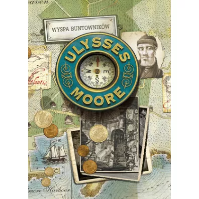 Wyspa Buntownik�w. Ulysses Moore. Tom 16 - Pierdomenico Baccalario