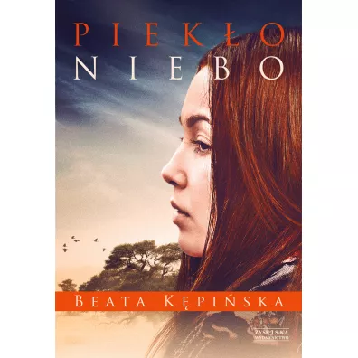 Piek�o&ndash;niebo - Beata K�pi�ska