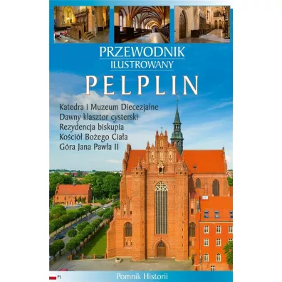 Przewodnik ilustrowany Pelplin - Katarzyna  Szroeder-Dowjat, Wincenty Pytlik