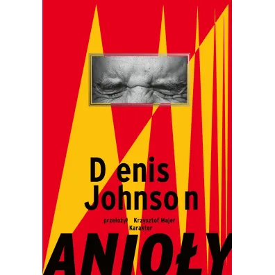 Anio�y - Denis Johnson