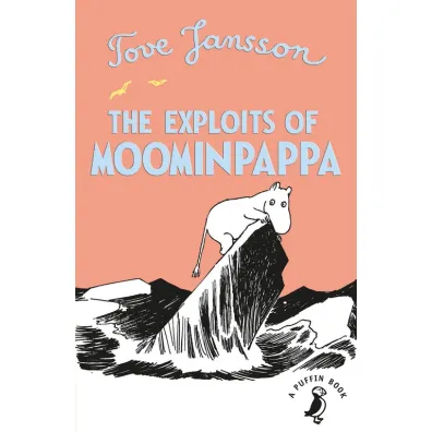 The exploits of Moominpappa wer. angielska - Tove Jansson