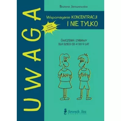 UWAGA. Wspomaganie koncentracji... i nie tylko - Bo�ena Janiszewska