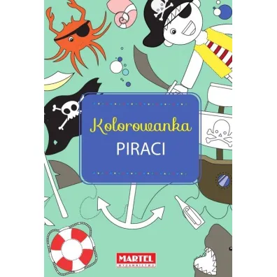 Piraci. Kolorowanka - Kinga Jerzyk