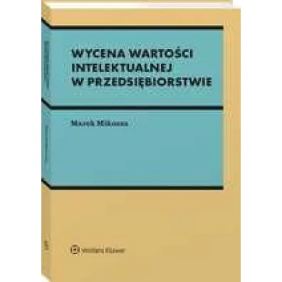 Wycena warto�ci intelektualnej w przedsi�biorstwie