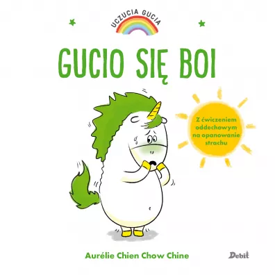 Gucio si boi. Uczucia Gucia - Aurelie Chien Chow Chine