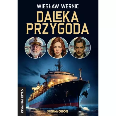 Daleka przygoda - Wiesaw Wernic