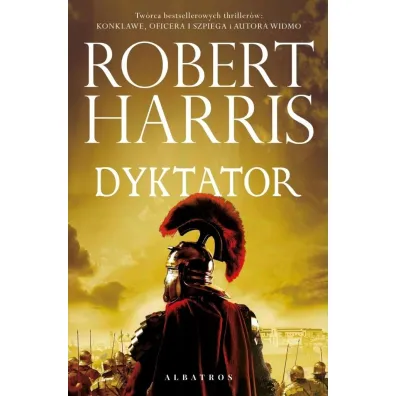Dyktator. Trylogia rzymska. Tom 3 - Robert Harris