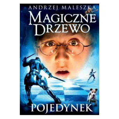 Pojedynek. Magiczne Drzewo. Tom 4