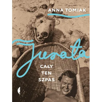 Jurata. Ca�y ten szpas - Anna  Tomiak