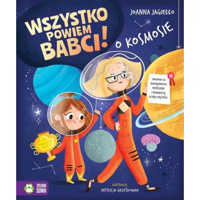 Wszystko powiem babci! O kosmosie