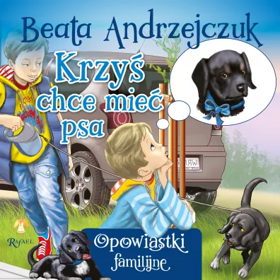 Krzy� chce mie� psa - Beata Andrzejczuk