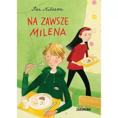 Na zawsze Milena - Pija Lindenbaum, Per Nilsson