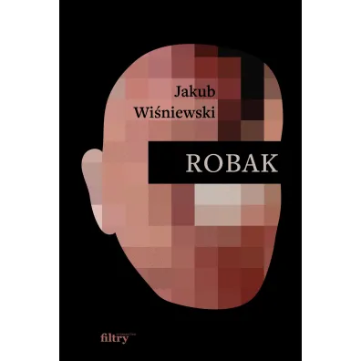 Robak - Jakub Wi�niewski