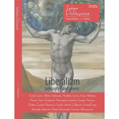 Liberalizm p�kni�ty fundament - Tadeusz Mendelski, Cichocki, Gawin, Besan�on, Cavadini, Furedi, Kar�owicz, Ko�akowska, Manent, Weiler