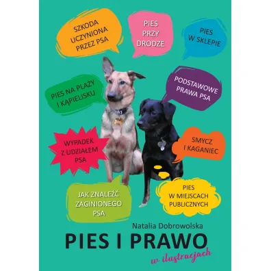 Pies i prawo w ilustracjach - Natalia  Dobrowolska