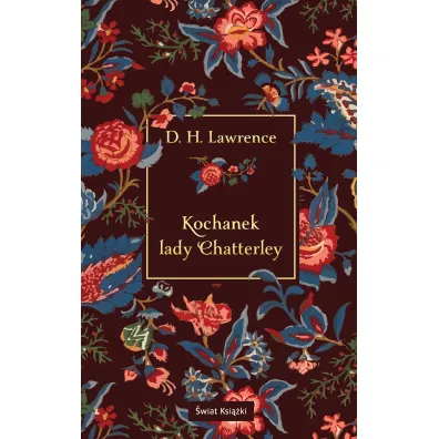 Kochanek lady Chatterley - David Herbert Lawrence