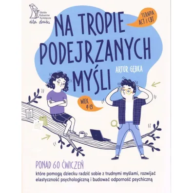 Na tropie podejrzanych my�li - Artur  G�bka