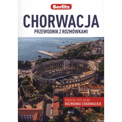 Chorwacja. Przewodnik z rozm�wkami
